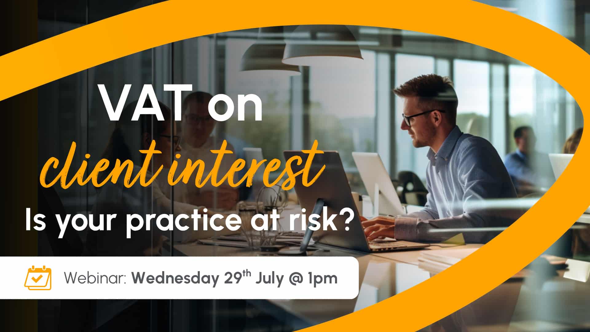VAT on client interest - is your practice at risk?